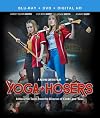 Yoga Hosers [2016 Film]