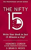 The Nifty 15: Write Your Book in Just 15 Minutes a Day! (The Prosperous Writer 2)