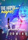The Happy Magnet: Positive Days and Positive Ways