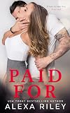 Paid For