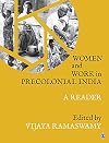 Women and work in precolonial India : a reader