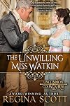 The Unwilling Miss Watkin