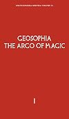 Geosophia: Volume 1 (Encyclopaedia Goetica Book 2)