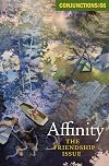 Conjunctions: 66, Affinity: The Friendship Issue