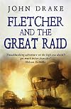 Fletcher and the Great Raid (Fletcher Series Book 4)