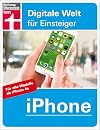 iPhone : digitale welt für einsteiger