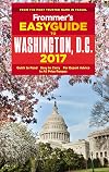 Frommer's EasyGuide to Washington, D.C. 2017 (Easy Guides)