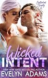 Wicked Intent (Southerland Security #2)