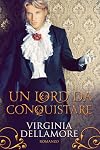 Un lord da conquistare (Italian Edition)