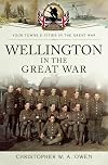 Wellington in the great war