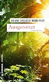 Ausgerottet (Malie Abendroth und Lioba Hanfstängl 1)
