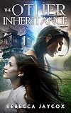 The Other Inheritance (The Inheritance Series Book 1)