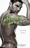 Pleasure, Forever