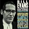 ...Bill Evans: The DefinitIve Rare Albums Collection 1960-1966 [from 4 CD Box Set]