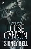 Loose Cannon (The Woodbury Boys, #1)