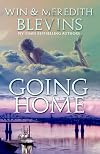 Going Home: Riding the River with the Spirit of Mark Twain (Dreamers)