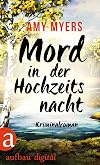 Mord in der Hochzeitsnacht: Kriminalroman (Didier & Rose ermitteln 11)