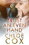 Trust An Even Hand