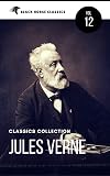 Jules Verne: The Classics Novels Collection [Classics Authors Vol: 12] (Black Horse Classics)