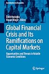 Global Financial Crisis and Its Ramifications on Capital Markets: Opportunities and Threats in Volatile Economic Conditions (Contributions to Economics)