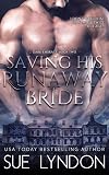 Saving His Runaway Bride