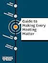HBR Guide to Making Every Meeting Matter (HF5734.5.H397)