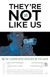 They're Not Like Us #16
