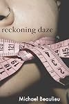 Reckoning Daze