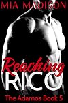 Reaching Rico (The Adamos Book 5)