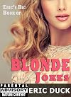 Eric's Big Book of Blonde Jokes (Eric's Big Books 15)