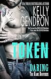 Token (Daring the Kane Brothers, #1)