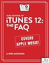 Take Control of iTunes 12: The FAQ