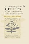 The little magazine Others and the renovation of modern American poetry