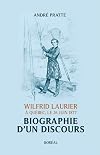 Biographie d'un discours: Wilfrid Laurier à Québec, le 26 juin 1877