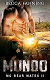MUNDO (BBW Bear Shifter MC Romance) (MC Bear Mates Book 2)