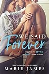 We Said Forever