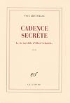 Cadence secrète. La vie invisible d'Alfred Schnittke