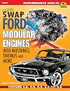 How to Swap Ford Modular Engines into Mustangs, Torinos and More