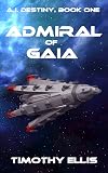 Admiral Jane (A.I. Destiny #1)
