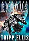 Starship Exodus (The Galactic Wars, #7)