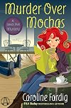 Murder Over Mochas