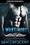 I Want More (Bikers Rule, #2)
