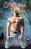 Forbidden Desire (Lee County Wolves, #3)