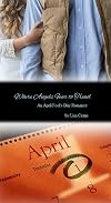 Where Angels Fear to Tread: An April Fool's Day Romance