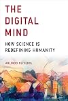 The Digital Mind: How Science is Redefining Humanity (MIT Press)