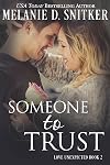 Someone to Trust