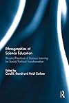 Ethnographies of Science Education: Situated Practices of Science Learning for Social/Political Transformation