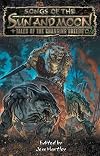 Songs of the Sun and Moon: Tales of the Changing Breeds (World of Darkness)