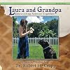 Laura and Grandpa: Discovering Science Together: Book 5