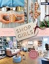 Shop Girls: 28 Frauen und ihr Traum vom eigenen Laden (German Edition)